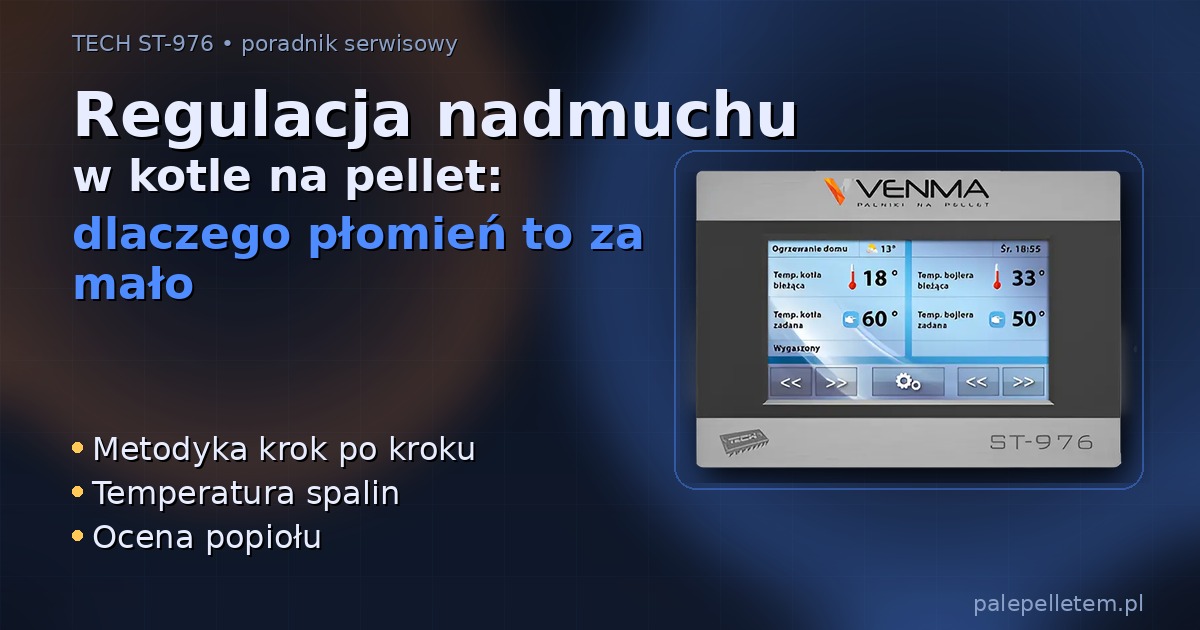 Regulacja nadmuchu w kotle na pellet – metodyka